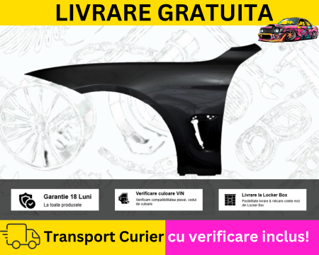 SERIA 4 F32/F33/F36 - Aripa stanga fata Negru 475 BMW Seria 4 F32 F33 F36 2012-2018 VOPSITA TU Alegi culoarea