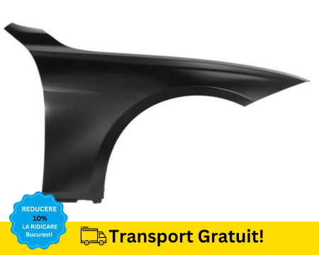 BMW - Aripa fata Dreapta BMW Seria 3 F30 F31 2011-2017 NEVOPSITA