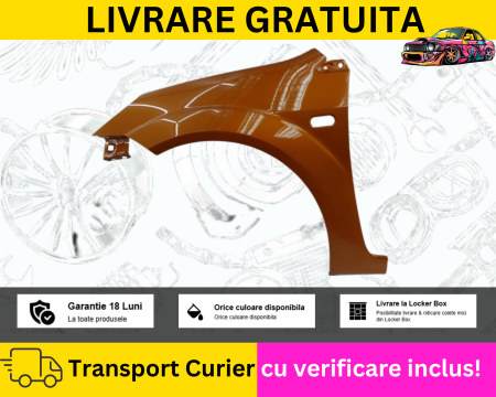 FIESTA MK6 2002-2008 - Aripa fata stanga Portocaliu Ford Fiesta MK6 2002-2008 VOPSITE TU Alegi culoarea