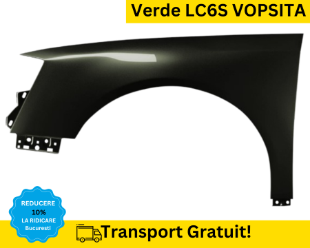 PASSAT B6 2005-2010 - Aripa fata stanga Volkswagen Passat B6 2005-2010 Verde LC6S VOPSITA