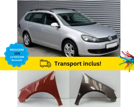 GOLF 6 VI VARIANT - Aripa fata VW Golf 6 VI Variant 2008-2012 Negru Gri Albastru Alb Rosu vopsita la culoarea masini