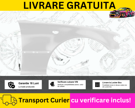 SERIA 3 E46 COUPE CABRIO - Aripa dreapta fata Alba 300 BMW Seria 3 E46 Coupe Cabrio 2003-2006 FL Facelift VOPSITA Tu alegi culoarea
