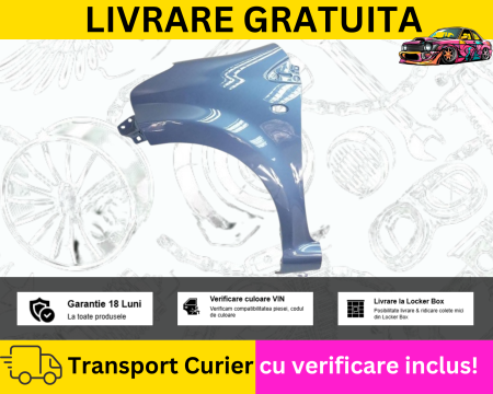 PRIUS 2003-2009 - Aripa stanga fata Albastru Toyota Aygo 2005-2014 VOPSITA TU Alegi culoarea