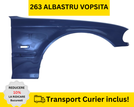 Aripa dreapta fata BMW E46 1998-2001 NFL Albastru 263 VOPSITA