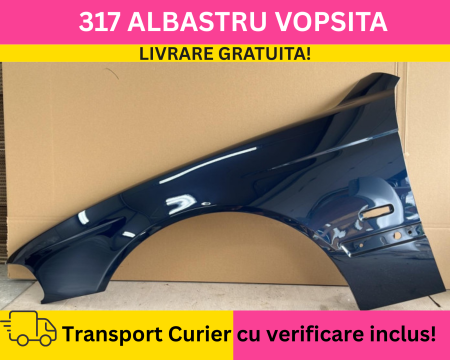 BMW - Aripa stanga fata BMW Seria 5 E39 1996-2003 VOPSITA Albastru 317