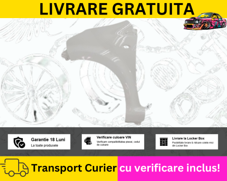 Aripa stanga fata Alb Toyota Aygo 2005-2014 VOPSITA TU Alegi culoarea