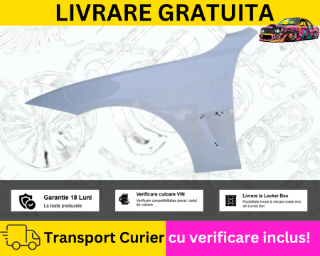 SERIA 4 F32/F33/F36 - Aripa stanga fata Alb 300 Alpin BMW Seria 4 F32 F33 F36 2012-2018 VOPSITA TU Alegi culoarea