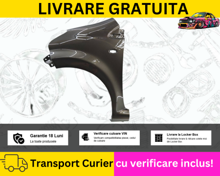 PRIUS 2003-2009 - Aripa stanga fata Maro Toyota Aygo 2005-2014 VOPSITA TU Alegi culoarea