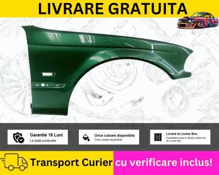 BMW - Aripa dreapta fata Verde 430 BMW E46 NFL 1998-2001 VOPSITA TU Alegi culoarea
