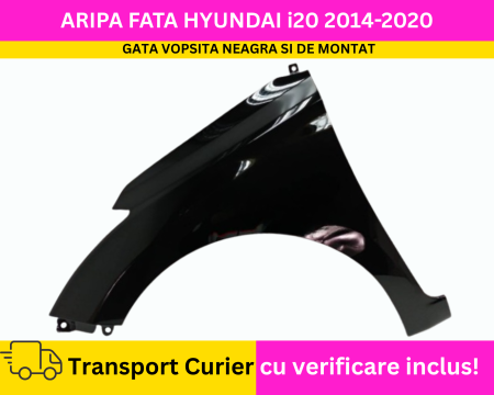i20 2008-2020 - Aripa stanga fata vopsita Neagra Negru Hyundai i20 2014-2020
