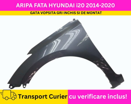 i20 2008-2020 - Aripa stanga fata vopsita GRI INCHIS Hyundai i20 2014-2020