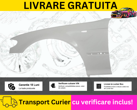 SERIA 3 E46 1998-2005 - Aripa stanga fata Alb 300 BMW E46 2001-2005 FL Facelift VOPSITA Tu alegi culoarea