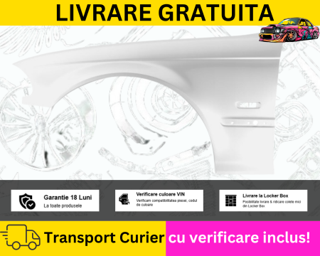 SERIA 3 E46 1998-2005 - Aripa stanga fata Alba BMW E46 1998-2001 Sedan Combi NFL VOPSITA Tu alegi culoarea