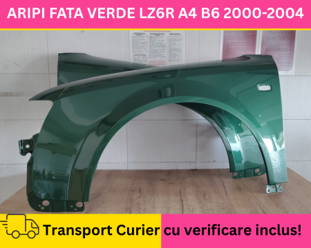 AUDI - Aripi fata GATA VOPSITA LZ6R VERDE Audi A4 B6 2000-2004