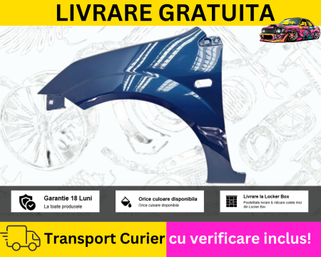 FIESTA MK6 2002-2008 - Aripa fata stanga Albastru Ford Fiesta MK6 2002-2008 VOPSITE TU Alegi culoarea