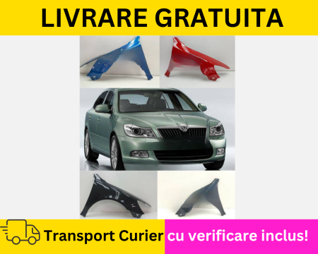 Aripi fata vopsite Negru Gri Albastru Alb Maro Rosu Verde Skoda Octavia 2 1Z3 1Z5  FSL 2008-2013