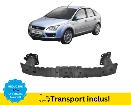 FORD - Armatura Bara fata Ford Focus MK2 2004-2008