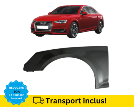 A4 B9 2015-2019 - Aripa fata Audi A4 B9 2015-2019 Stanga NEVOPSITA