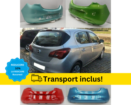 CORSA E 2014-2019 - Bara spate Opel Corsa E 2014-2019 cu senzori parcare Negru Alb Gri Rosu Albastru Verde Galben Maro VOPSITA