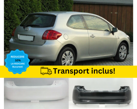 AURIS 2007-2010 - Bara Spate Toyota Auris 2007-2010 Alb Negru Rosu Gri Verde Albastru la culoarea masini vopsita