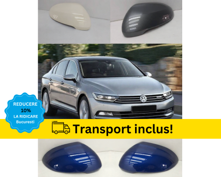 PASSAT B8 2014-2021 - Capac carcasa Oglinda VW Passat B8 2014-2021 Negru Gri Alb Albastru Verde Auriu Visiniu la culoarea masini vopsita  3G0857537BGRU,3G0857538BGRU