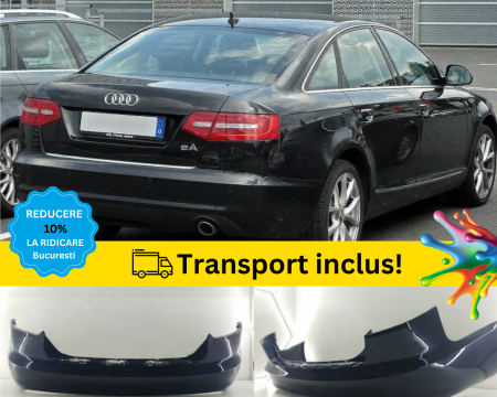 A6 C6 2003-2010 - Bara spate Audi A6 C6 4F 2008-2010 FSL SEDAN Negru Gri Albastru Alb Verde Maro vopsita la culoarea masini 