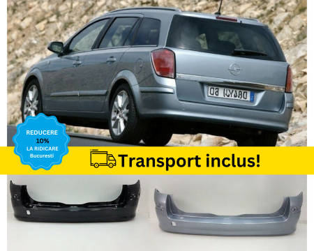 ASTRA H 2004-2010 - Bara Spate Opel Astra H 2004-2010 COMBI Negru Gri Albastru Verde Alb Rosu la culoarea masini vopsita