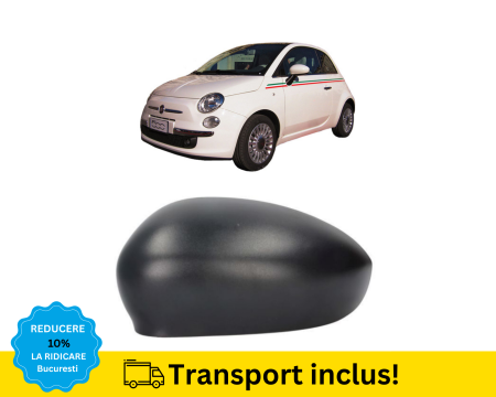 FIAT - Capac carcasa oglinda  Fiat 500 C 595 695 2007-2024 Stanga NEVOPSIT