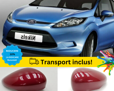 FIESTA MK7 2008-2017 - Capac carcasa Oglinda Ford Fiesta MK7 2008-2017 Negru Gri Albastru Alb Rosu Verde vopsita la culoarea masini