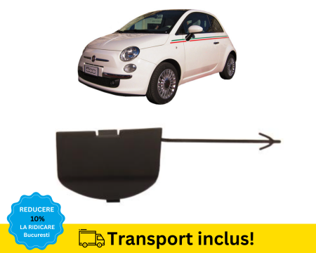FIAT - Capac cui tractare Bara fata Fiat 500 595 695 Abarth 2007-2014 NEVOPSIT