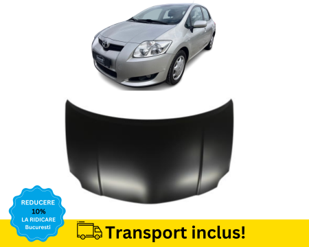 AURIS 2007-2010 - Capota motor Fata Toyota Auris 2010-2012 NEVOPSITA