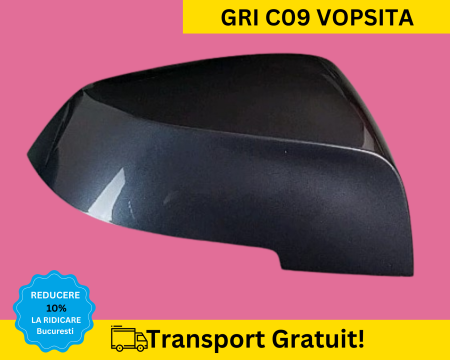 SERIA 3 F34 F36 - Carcasa Capac Oglinda dreapta BMW Seria 1 Seria 3 F20 F21 F30 F31 F32 F36 Gri C09 VOPSITA