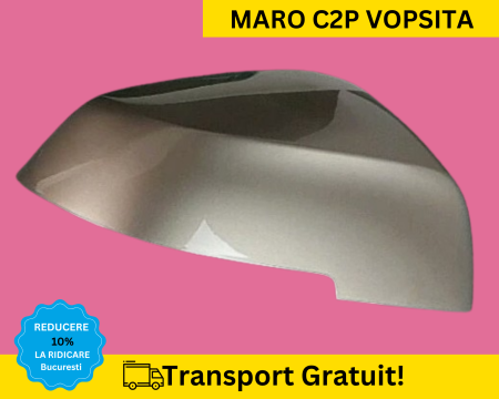 SERIA 3 F34 F36 - Carcasa Capac Oglinda dreapta BMW Seria 1 Seria 3 F20 F21 F30 F31 F32 F36 Maro C2P VOPSITA