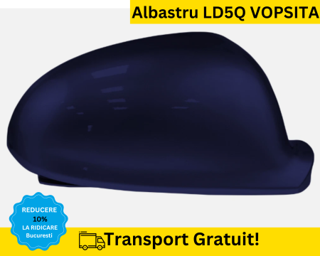 JETTA 2005-2010 - Carcasa Capac Oglinda dreapta Volkswagen Golf 5 V, Plus, Jetta 3 2003-2014 Albastru LD5Q VOPSITA