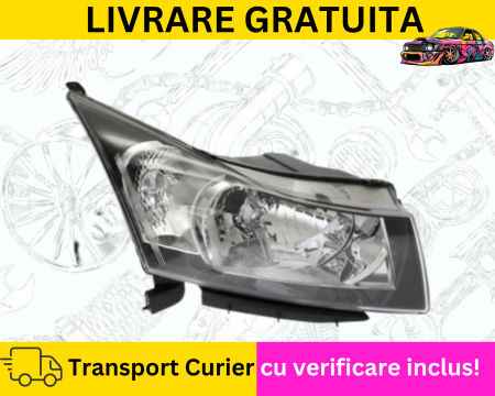 CRUZE 2009-2017 - Far dreapta Chevrolet Cruze 2009-2012 H4