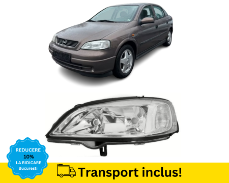 OPEL - Far Opel Astra G 1998-2008 Halogen H7 HB3 Stanga