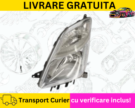 PRIUS 2003-2009 - Far stanga Toyota Prius 2 2003-2009 H4