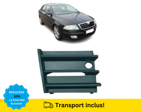 SKODA - Grila Bara fata Skoda Octavia II 2 1Z 2004-2008 Dreapta