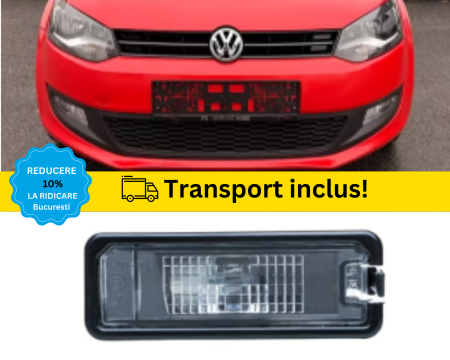 VOLKSWAGEN - Lampa numar inmatriculare VW Polo 6R 2009-2014