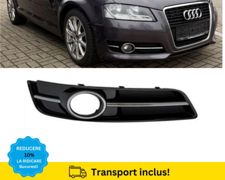 A3 8P 2003-2012 - Grila proiector ceata Bara fata Audi A3 8P 2008-2012 Dreapta