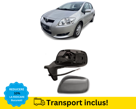 AURIS 2007-2010 - Oglinda exterioara Toyota Auris 2007-2010 Stanga