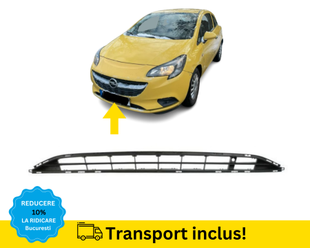 CORSA E 2014-2019 - Grila Bara fata inferioara Opel Corsa E 2014-2019