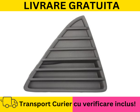 FOCUS MK3 2012-2017 - Grila dreapta Bara fata Ford Focus MK-3 2012-2015