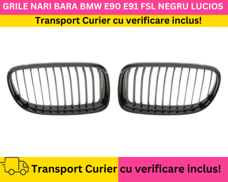 BMW - Grile Nari Bara fata BMW Seria 3 E90 E91 FSL 2008-2011