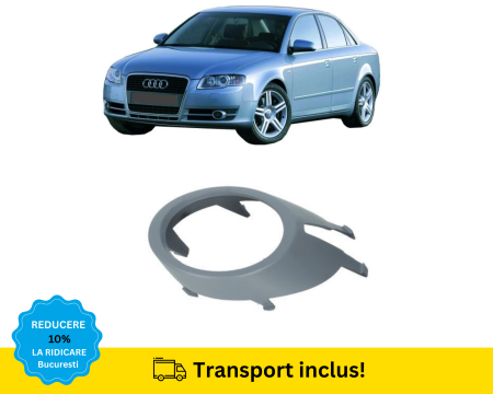 A4 B7 2004-2007 - Inel ornament proiector Bara fata Audi A4 B7 2004-2007 Stanga NEVOPSIT