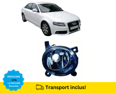 A4 B8 2007-2011 - Proiector ceata Audi A4 B8 2007-2011 Dreapta