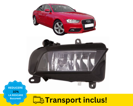 AUDI - Proiector ceata Audi A4 B8.5 2011-2015 Dreapta