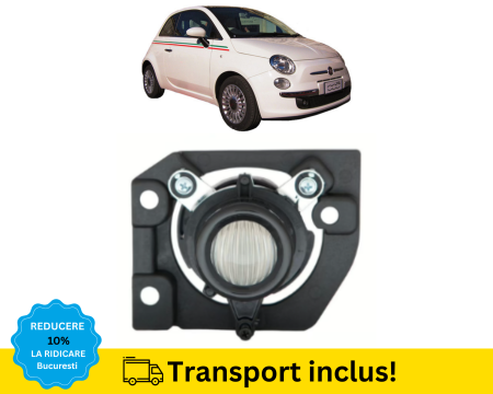 FIAT - Proiector ceata Fiat 500 595 695 2007-2014 Dreapta