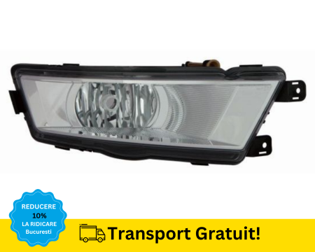 Proiector ceata Dreapta Skoda RAPID 2012-2019