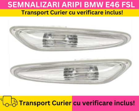 BMW - Semnalizari lucas Aripi fata BMW E46 FSL 2001-2005 Clar